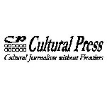 CP CULTURAL PRESS CULTURAL JOURNALISM WITHOUT FRONTIERS