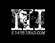 III 3 DAYS DEAD.COM