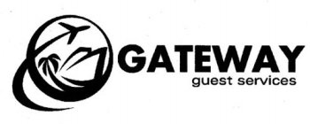 GATEWAY GUEST SERVICES