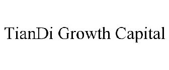TIANDI GROWTH CAPITAL
