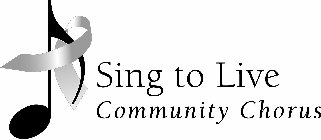 SING TO LIVE COMMUNITY CHORUS