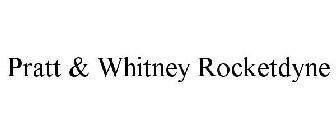 PRATT & WHITNEY ROCKETDYNE