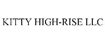 KITTY HIGH-RISE LLC