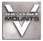 VICTORY MOUNTS V