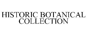 HISTORIC BOTANICAL COLLECTION