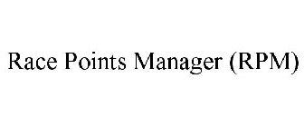 RACE POINTS MANAGER (RPM)