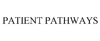 PATIENT PATHWAYS