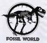 FOSSIL WORLD