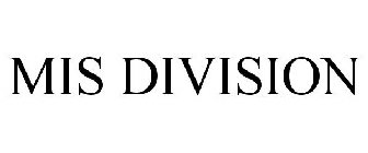 MIS DIVISION