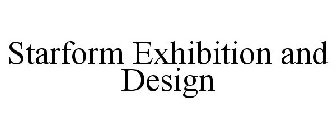 STARFORM EXHIBITION AND DESIGN