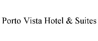 PORTO VISTA HOTEL & SUITES