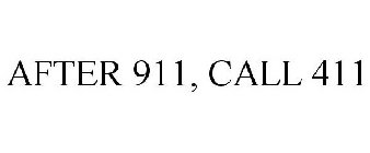 AFTER 911, CALL 411