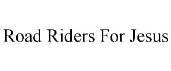 ROAD RIDERS FOR JESUS