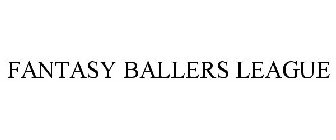 FANTASY BALLERS LEAGUE