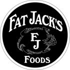 FAT JACK'S FOODS, FJ