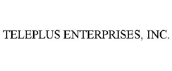 TELEPLUS ENTERPRISES, INC.