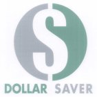 DOLLAR SAVER DOLLAR SAVER DOLLAR SAVER DOLLAR SAVER DOLLAR SAVER DOLLAR SAVER