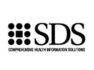 SDS COMPREHENSIVE HEALTH INFORMATION SOLUTIONS