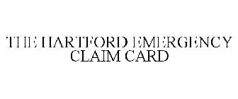 THE HARTFORD EMERGENCY CLAIM CARD
