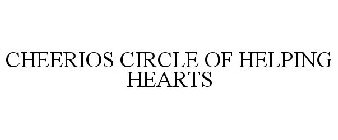 CHEERIOS CIRCLE OF HELPING HEARTS