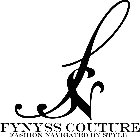 FNS FYNYSS COUTURE FASHION NAVIGATED BY STYLE