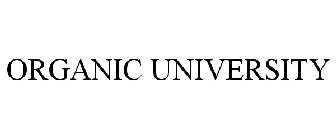 ORGANIC UNIVERSITY