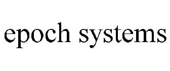 EPOCH SYSTEMS