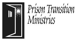 PRISON TRANSITION MINISTRIES