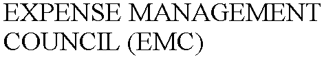 EXPENSE MANAGEMENT COUNCIL (EMC)