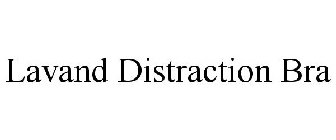 LAVAND DISTRACTION BRA