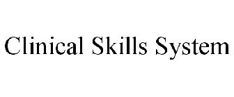 CLINICAL SKILLS SYSTEM