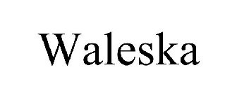 WALESKA