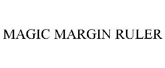 MAGIC MARGIN RULER