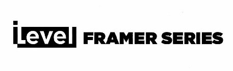 ILEVEL FRAMER SERIES