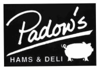 PADOW'S HAMS & DELI