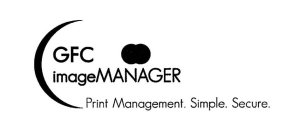 GFC IMAGEMANAGER PRINT MANAGEMENT. SIMPLE. SECURE.