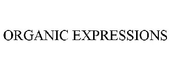ORGANIC EXPRESSIONS