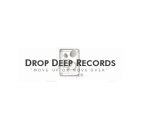 DROP DEEP RECORDS 