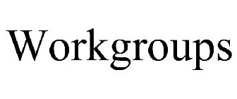 WORKGROUPS