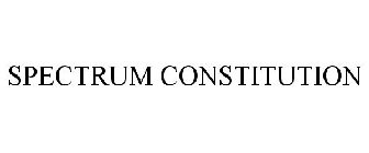 SPECTRUM CONSTITUTION