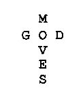 GOD MOVES