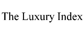 THE LUXURY INDEX