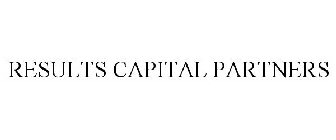RESULTS CAPITAL PARTNERS
