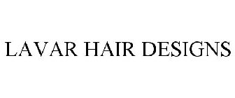 LAVAR HAIR DESIGNS