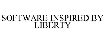 SOFTWARE INSPIRED BY LIBERTY