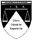 INTERNATIONAL SOCIETY OF APPRAISERS ISA ETHICS EDUCATION EXPERIENCE