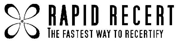RAPID RECERT THE FASTEST WAY TO RECERTIFY