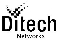 DITECH NETWORKS