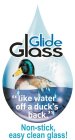 GLIDE GLASS 