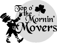 TOP O' THE MORNIN' MOVERS